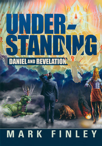 Understanding Daniel and Revelation